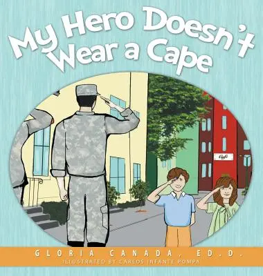 Eroul meu nu poartă pelerină (My Hero Doesn't Wear a Cape) - My Hero Doesn't Wear a Cape