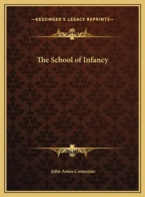 Școala copilăriei - The School of Infancy