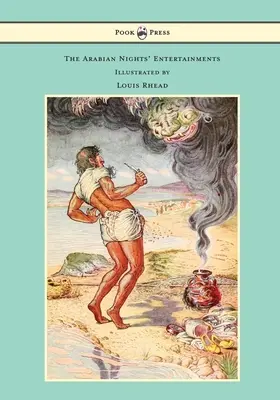 The Arabian Nights' Entertainments - Ilustrată de Louis Rhead - The Arabian Nights' Entertainments - Illustrated by Louis Rhead