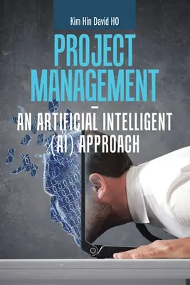 Managementul proiectelor - o abordare inteligentă artificială (Ai) - Project Management - an Artificial Intelligent (Ai) Approach