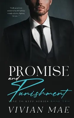 Promisiune și pedeapsă (Mine to Keep, 2) - Promise and Punishment (Mine to Keep, 2)