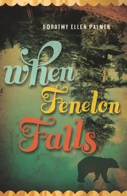 Când Fenelon cade - When Fenelon Falls