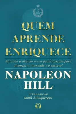 Cine Învață Învață - Quem Aprende Enriquece
