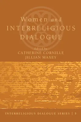 Femeile și dialogul interreligios - Women and Interreligious Dialogue