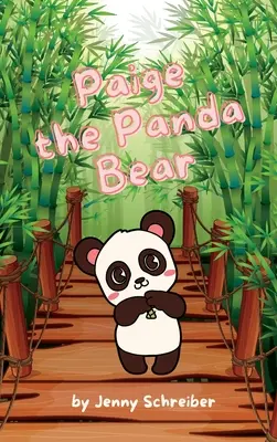 Ursul panda Paige: Lector pentru începători, lumea adorabilă a urșilor panda giganți cu informații captivante despre animale - Paige the Panda Bear: Beginner Reader, the Adorable World of Giant Pandas with Engaging Animal Facts