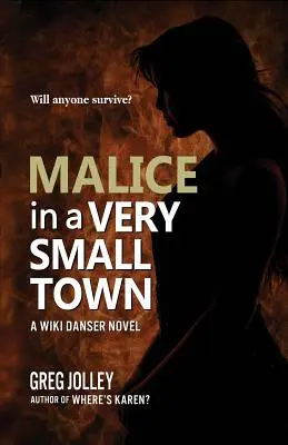 Răutăți într-un oraș foarte mic - Malice in a Very Small Town