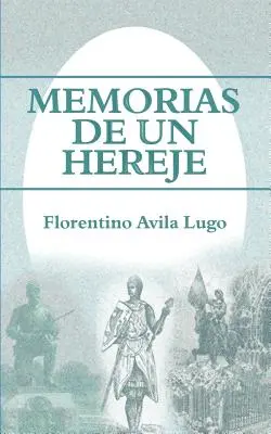 Amintiri de la un eretic - Memorias de Un Hereje