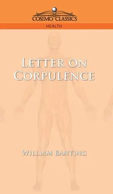Scrisoare privind corpulența - Letter on Corpulence