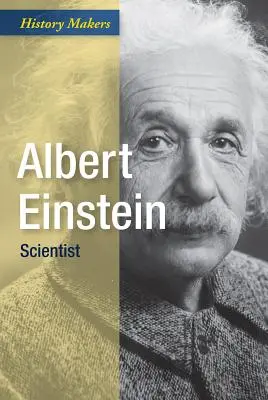 Albert Einstein: Om de știință - Albert Einstein: Scientist