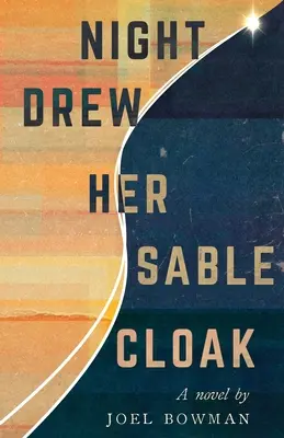 Night Drew Her Sable Cloak (Noaptea și-a scos mantia de zale) - Night Drew Her Sable Cloak