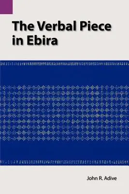 Piesa verbală în Ebira - The Verbal Piece in Ebira
