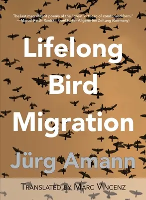 Migrația păsărilor de-a lungul vieții: Lebenslang Vogelzug - Lifelong Bird Migration: Lebenslang Vogelzug