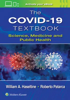 The Covid-19 Textbook: Știință, medicină și sănătate publică - The Covid-19 Textbook: Science, Medicine and Public Health