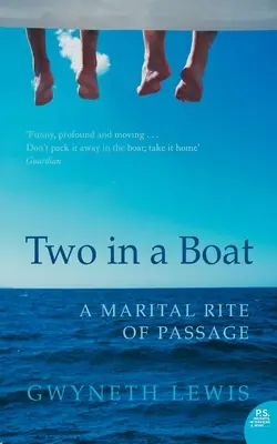 Doi într-o barcă: Un ritual marital de trecere - Two in a Boat: A Marital Rite of Passage