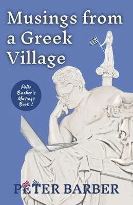 Reflecții dintr-un sat grecesc - Musings from a Greek Village
