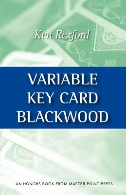 Carte Blackwood cu cheie variabilă - Variable Key Card Blackwood