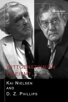 Fideism wittgensteinian? - Wittgensteinian Fideism?