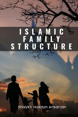 Structura familiei islamice - Islamic Family Structure