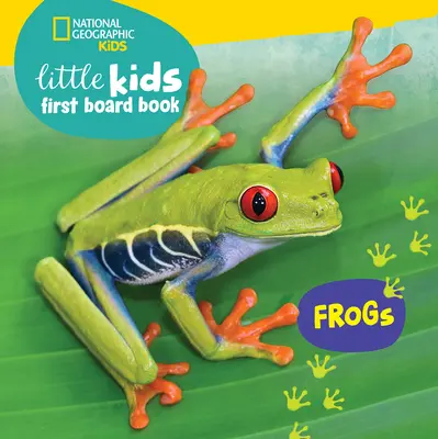 Prima carte de carton pentru copii mici: Broaște - Little Kids First Board Book: Frogs