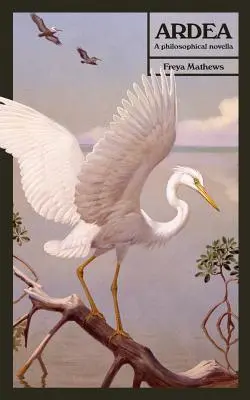 Ardea: O nuvelă filozofică - Ardea: A Philosophical Novella