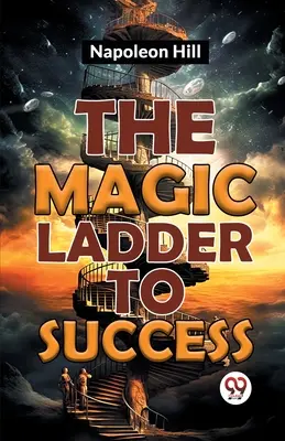 Scara magică a succesului - The Magic Ladder To Success