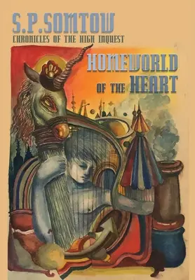 Homeworld of the Heart: Cronicile Înaltei Anchete (Chronicles of the High Inquest) - Homeworld of the Heart: Chronicles of the High Inquest