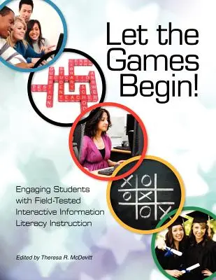 Să înceapă jocurile! Implicarea studenților prin instruirea interactivă în domeniul culturii informației - Let the Games Begin! Engaging Students with Interactive Information Literacy Instruction