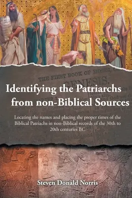 Identificarea patriarhilor din surse nebiblice - Identifying the Patriarchs from non-Biblical Sources