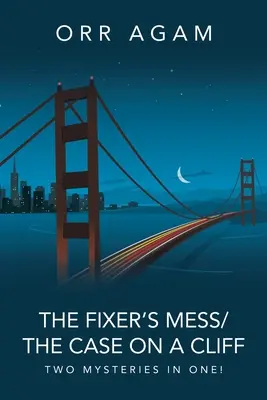 Mizeria reparatorului/ Cazul de pe o stâncă: Două mistere într-una singură! - The Fixer's Mess/The Case On A Cliff: Two Mysteries in One!