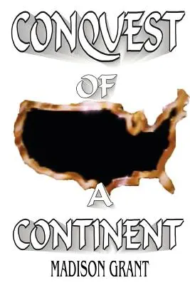 Cucerirea unui continent - The Conquest of a Continent