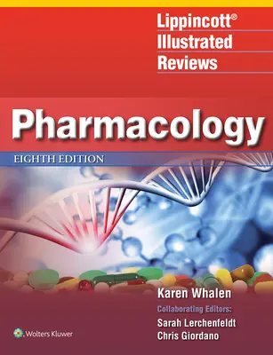 Lippincott Illustrated Reviews: Farmacologie - Lippincott Illustrated Reviews: Pharmacology