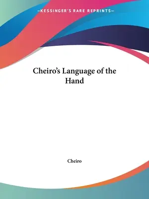 Limbajul mâinii al lui Cheiro - Cheiro's Language of the Hand