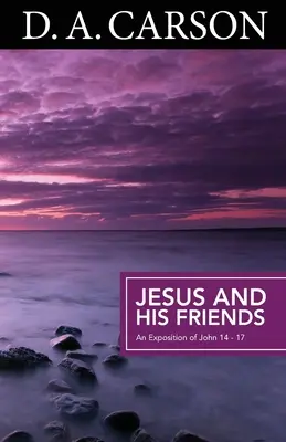 Clasici Carson: Isus și prietenii săi - Carson Classics: Jesus and His Friends