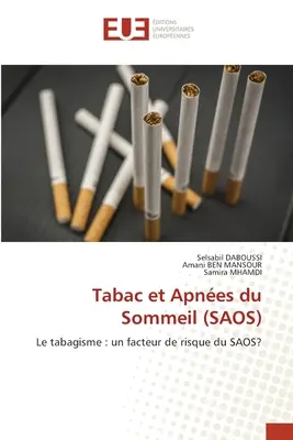 Tabac și apnee de somn (SAOS) - Tabac et Apnes du Sommeil (SAOS)