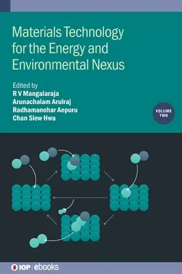 Tehnologia materialelor pentru legătura dintre energie și mediu - Materials Technology for the Energy and Environmental Nexus