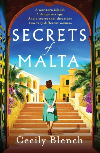 Secretele Maltei - Un roman istoric escapist despre femei, spioni și o lume în război - Secrets of Malta - An escapist historical novel of women, spies and a world at war