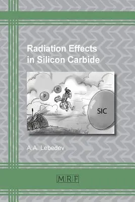 Efectele radiațiilor în carbura de siliciu - Radiation Effects in Silicon Carbide