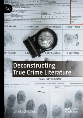 Deconstrucția literaturii True Crime - Deconstructing True Crime Literature