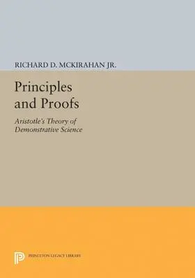 Principii și dovezi: Teoria științei demonstrative a lui Aristotel - Principles and Proofs: Aristotle's Theory of Demonstrative Science