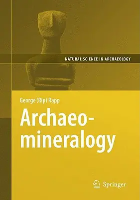 Arheomineralogie - Archaeomineralogy