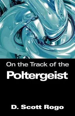 Pe urmele poltergeistului - On the Track of the Poltergeist