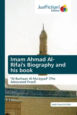Biografia imamului Ahmad Al- Rifai și cartea sa - Imam Ahmad Al- Rifai's Biography and his book