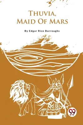 Thuvia, menajera lui Marte - Thuvia, Maid Of Mars