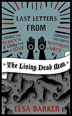 Ultimele scrisori de la un om mort viu - Last Letters from the Living Dead Man