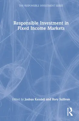 Investiții responsabile pe piețele cu venit fix - Responsible Investment in Fixed Income Markets