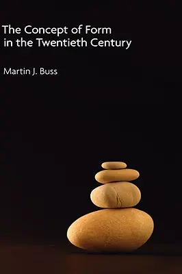Conceptul de formă în secolul al XX-lea - The Concept of Form in the Twentieth Century