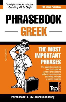 Culegere de fraze engleză-greacă și dicționar de 250 de cuvinte - English-Greek phrasebook and 250-word dictionary