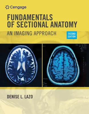 Manual de lucru pentru Lazo's Fundamentals of Sectional Anatomy: An Imaging Approach, 2nd - Workbook for Lazo's Fundamentals of Sectional Anatomy: An Imaging Approach, 2nd