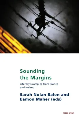 Sounding the Margins: Exemple literare din Franța și Irlanda - Sounding the Margins: Literary Examples from France and Ireland