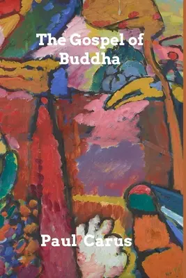 Evanghelia lui Buddha - The Gospel of Buddha